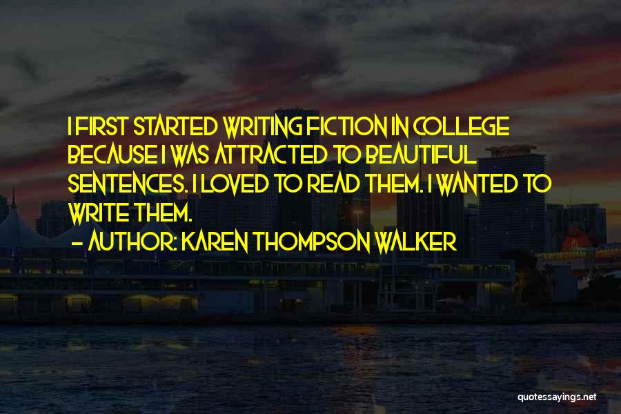 Karen Thompson Walker Quotes 1484636