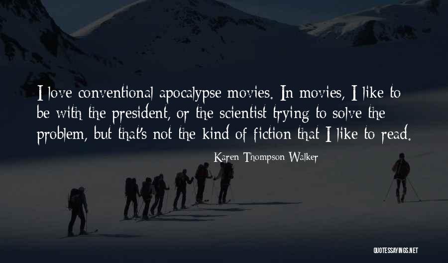 Karen Thompson Walker Quotes 1525449 Karen Thompson Walker Quotes 1525449