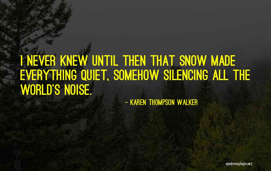 Karen Thompson Walker Quotes 154908 Karen Thompson Walker Quotes 154908