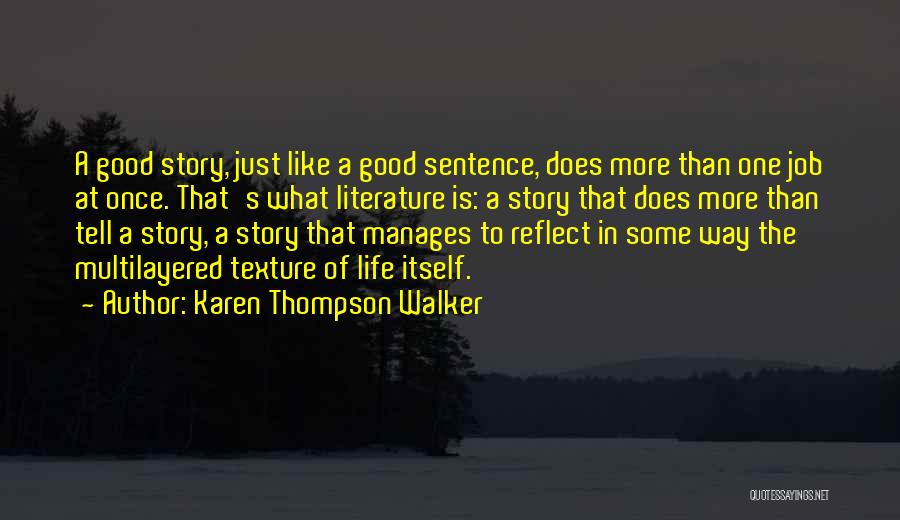 Karen Thompson Walker Quotes 1568190