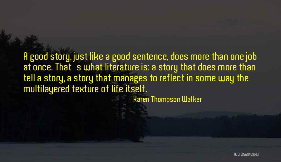 Karen Thompson Walker Quotes 1568190