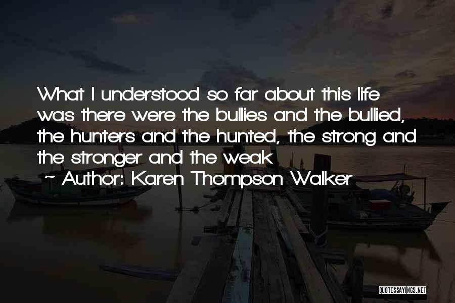 Karen Thompson Walker Quotes 1589431