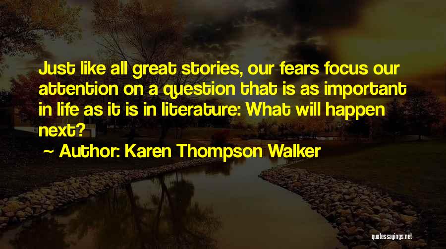 Karen Thompson Walker Quotes 1677496