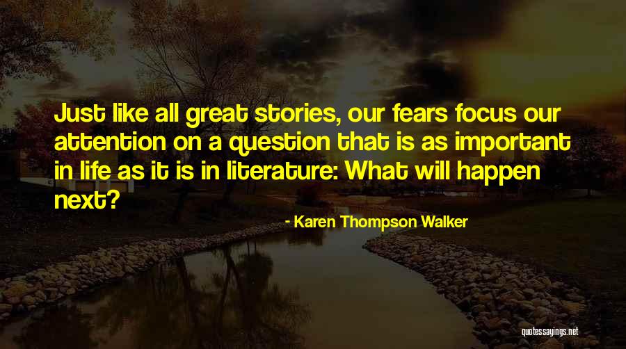 Karen Thompson Walker Quotes 1677496