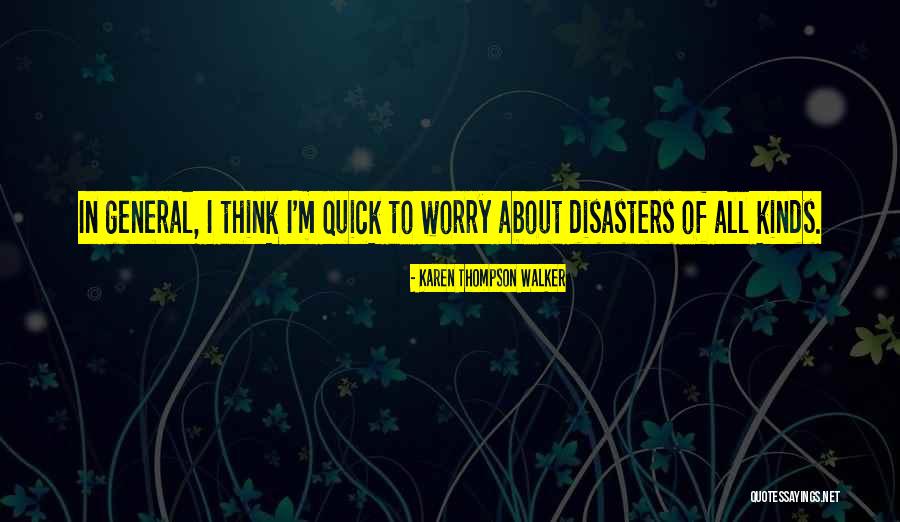 Karen Thompson Walker Quotes 1739798 Karen Thompson Walker Quotes 1739798