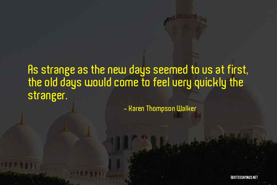 Karen Thompson Walker Quotes 224328 Karen Thompson Walker Quotes 224328