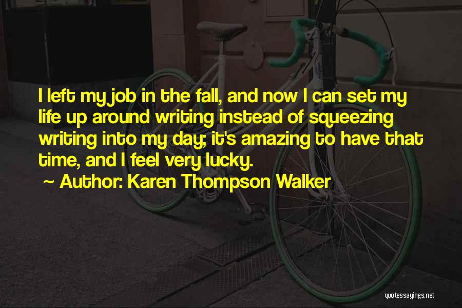 Karen Thompson Walker Quotes 338342