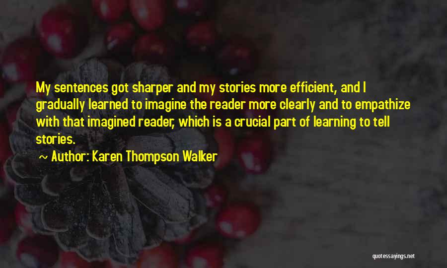 Karen Thompson Walker Quotes 534792