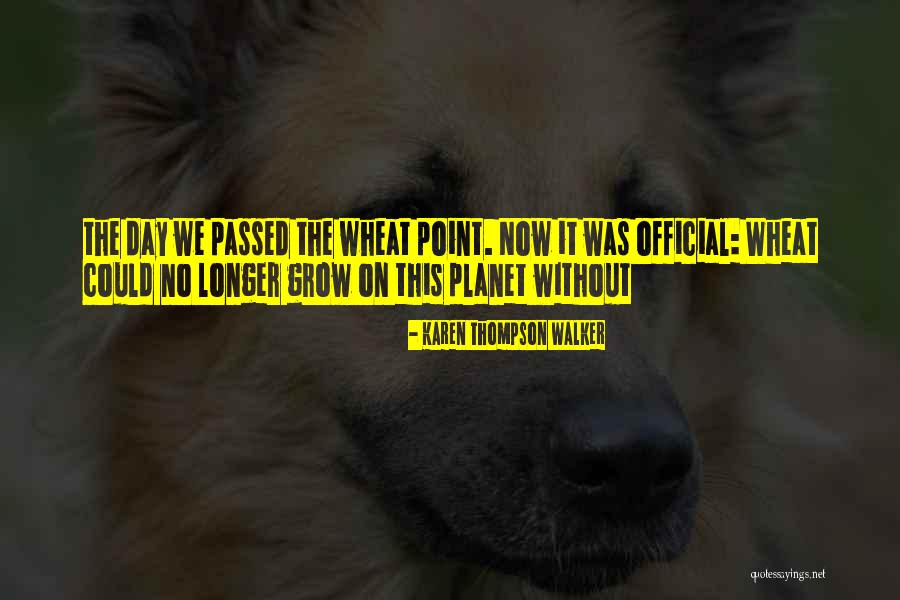 Karen Thompson Walker Quotes 564116 Karen Thompson Walker Quotes 564116