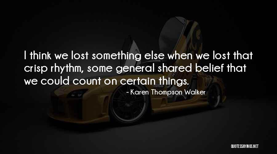 Karen Thompson Walker Quotes 799989