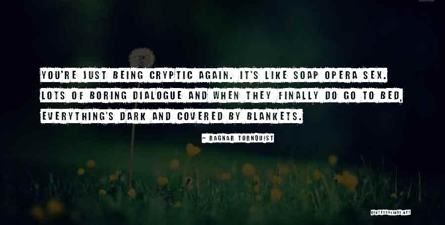 Karen Van Der Beek Quotes By Ragnar Tornquist Karen Van Der Beek Quotes By Ragnar Tornquist
