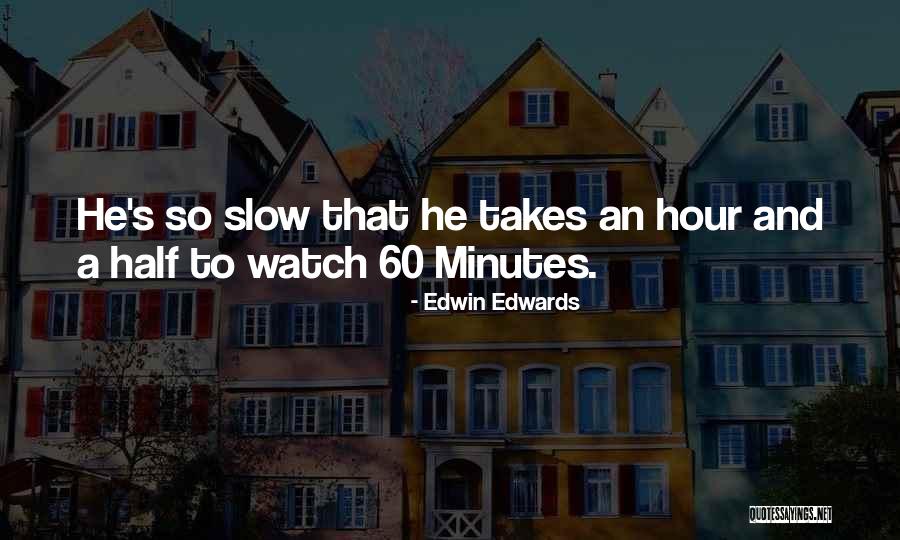 Karen Von Blixen Quotes By Edwin Edwards Karen Von Blixen Quotes By Edwin Edwards