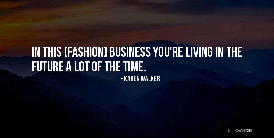 Karen Walker Quotes 1705085 Karen Walker Quotes 1705085