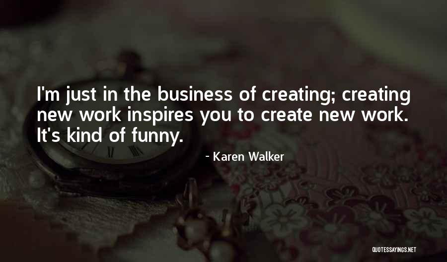 Karen Walker Quotes 331859 Karen Walker Quotes 331859