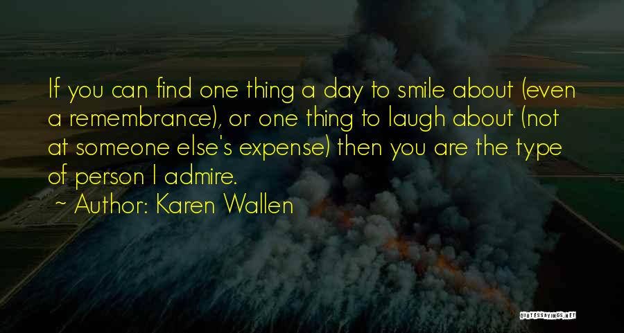 Karen Wallen Quotes 873957