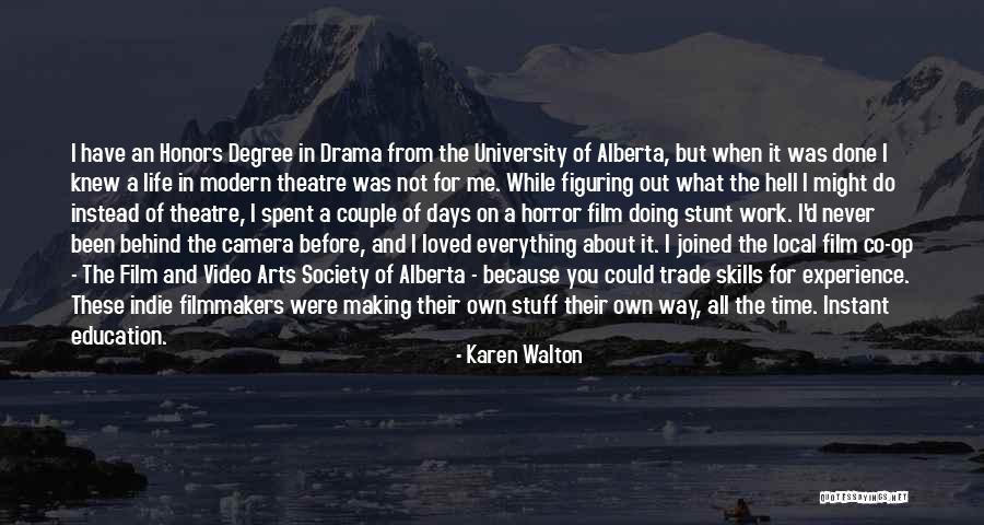 Karen Walton Quotes 1180427