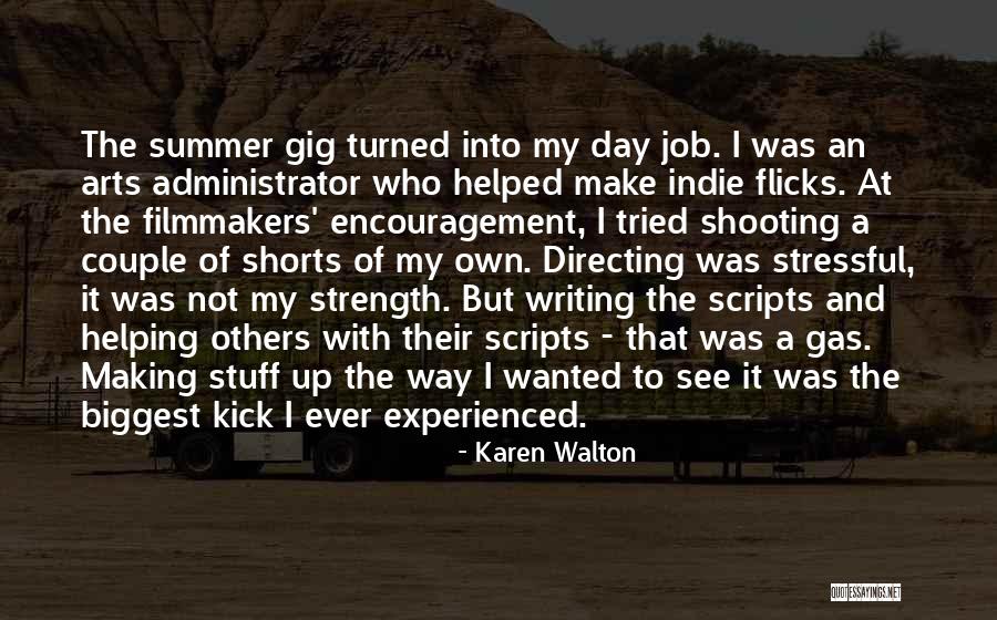 Karen Walton Quotes 1740463