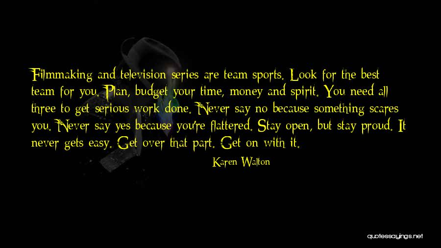 Karen Walton Quotes 2022958