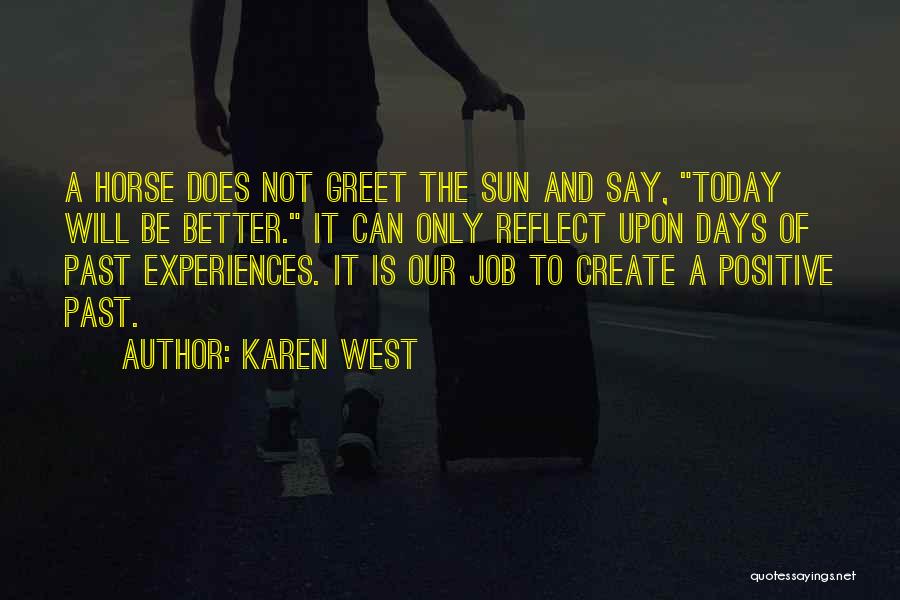 Karen West Quotes 1677094