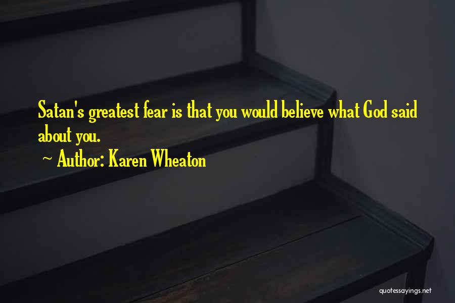 Karen Wheaton Quotes 1187217