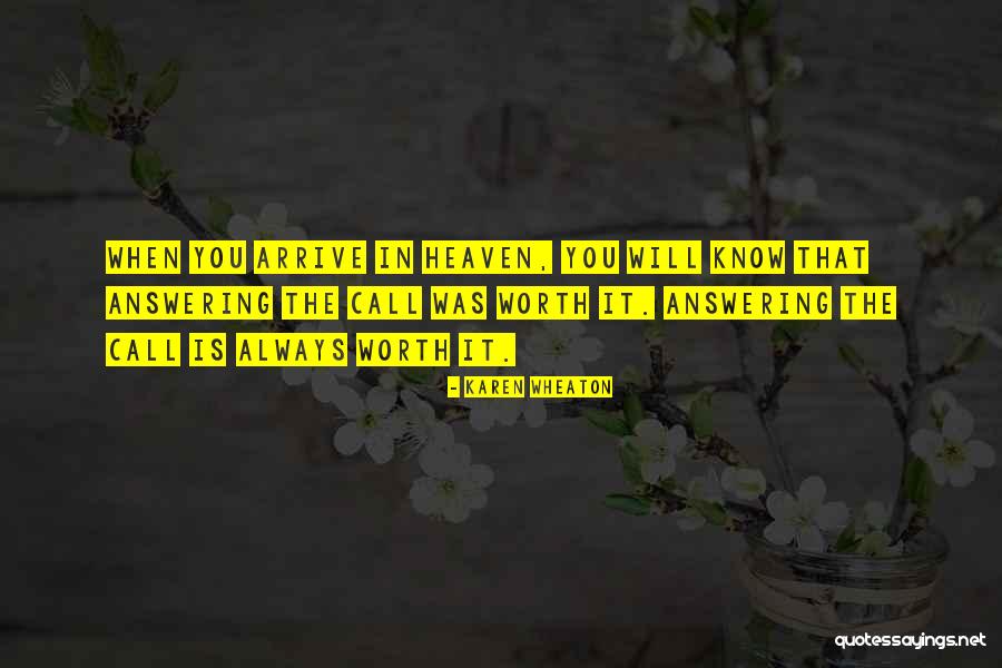 Karen Wheaton Quotes 1379743 Karen Wheaton Quotes 1379743