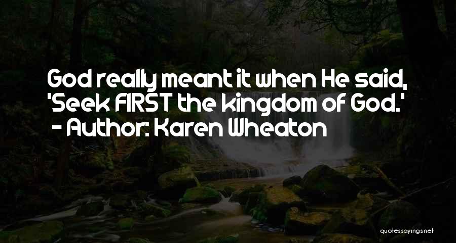 Karen Wheaton Quotes 1648300