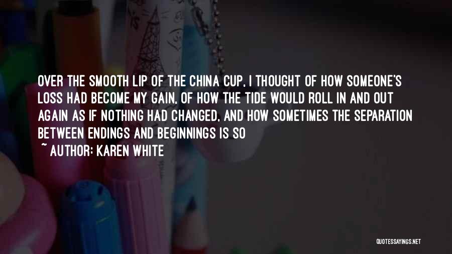 Karen White Quotes 1086200