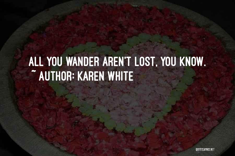 Karen White Quotes 1107992