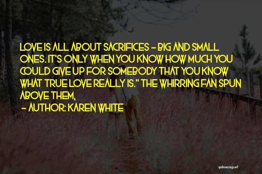 Karen White Quotes 1159447