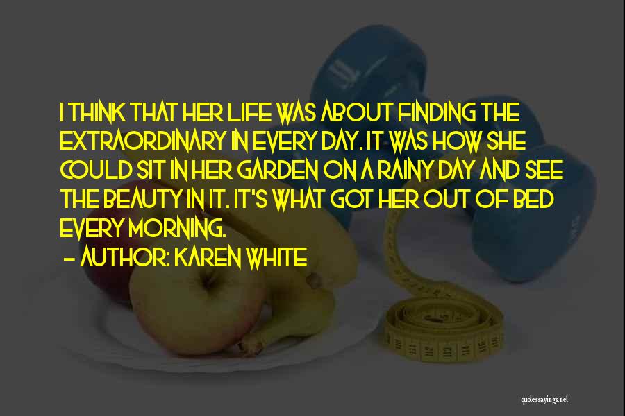 Karen White Quotes 1205747