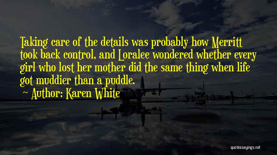 Karen White Quotes 1279715