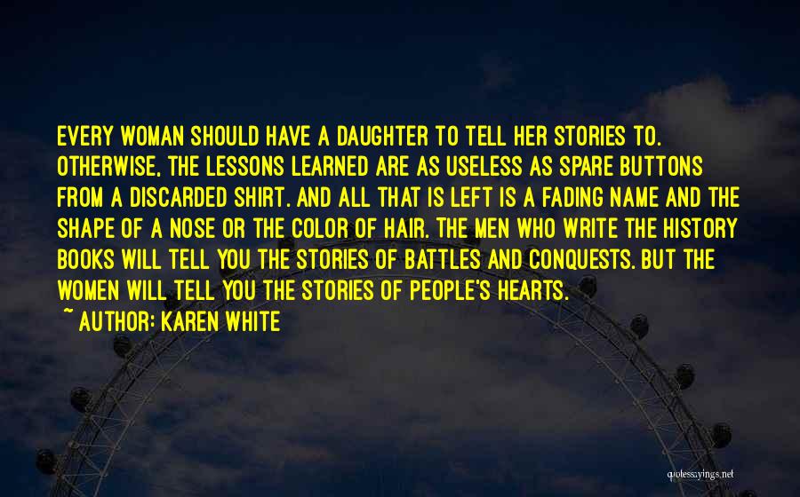 Karen White Quotes 1304881