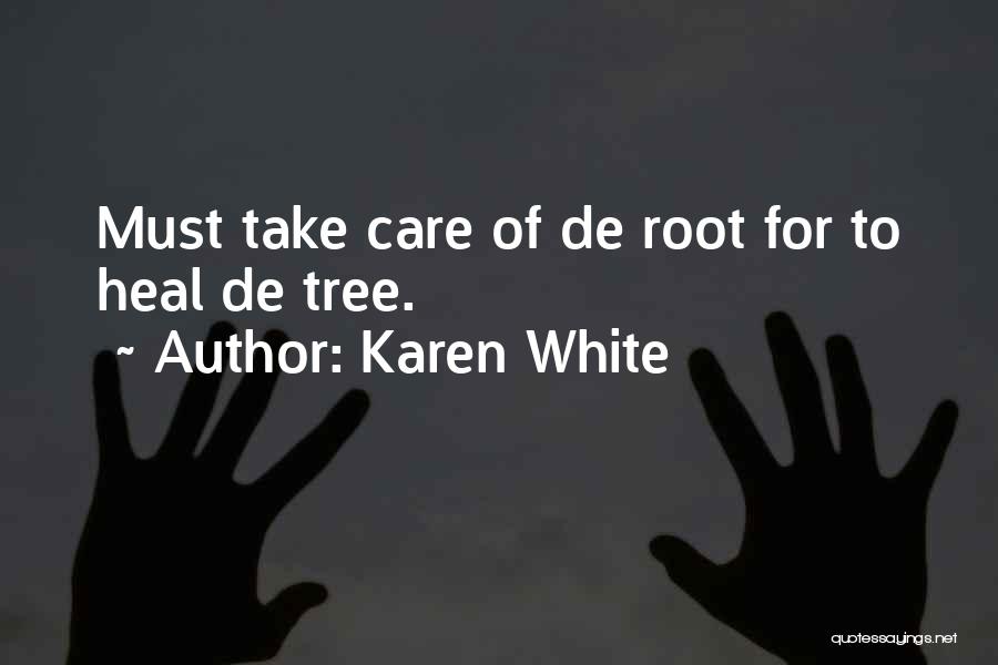 Karen White Quotes 1334916