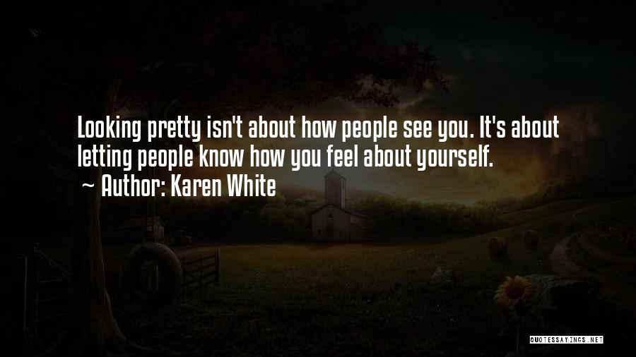 Karen White Quotes 1592882