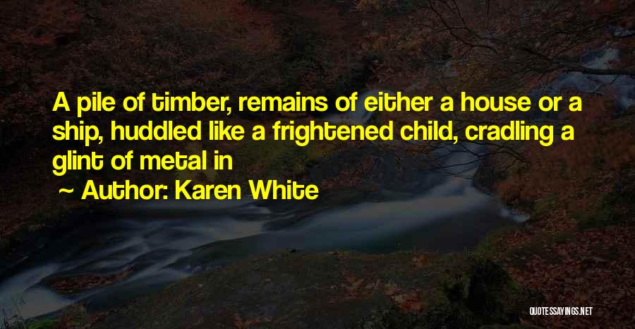 Karen White Quotes 160327