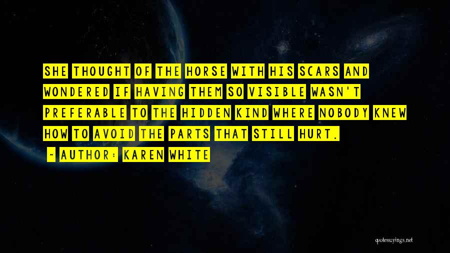 Karen White Quotes 186727