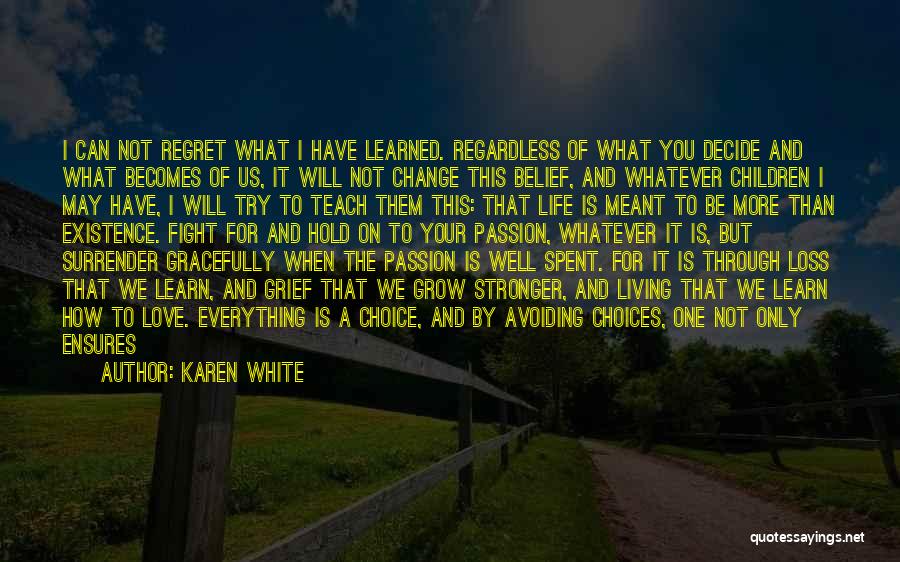 Karen White Quotes 2077783