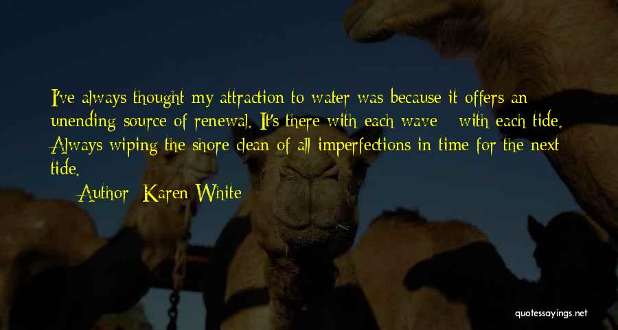 Karen White Quotes 2098061