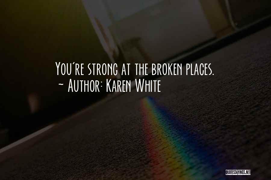 Karen White Quotes 2123872