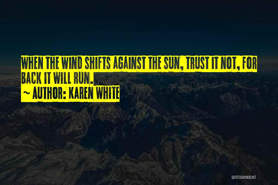 Karen White Quotes 2159507