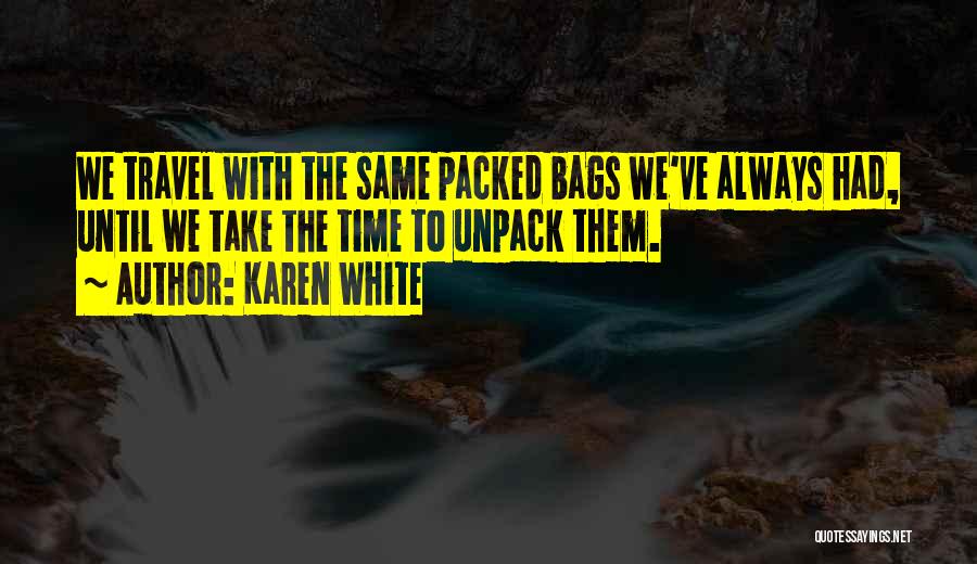 Karen White Quotes 226607