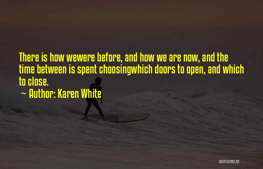 Karen White Quotes 384209