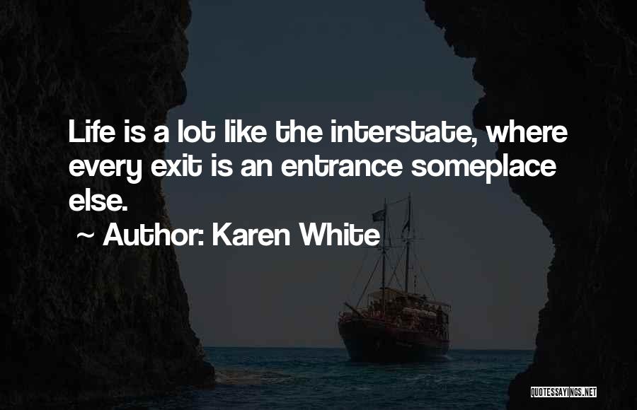 Karen White Quotes 785136