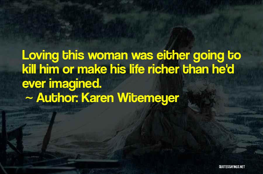 Karen Witemeyer Quotes 1338991