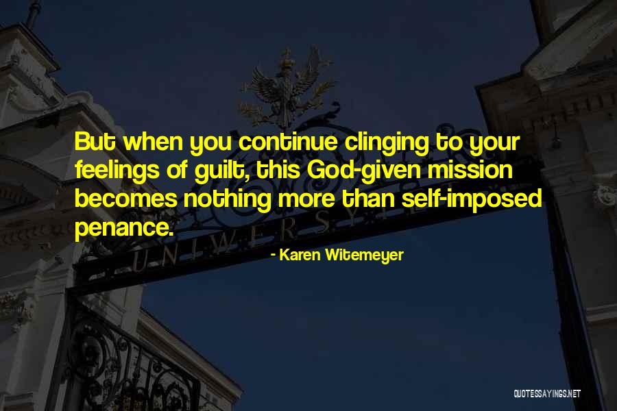 Karen Witemeyer Quotes 1701473