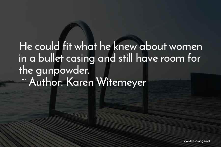 Karen Witemeyer Quotes 829804