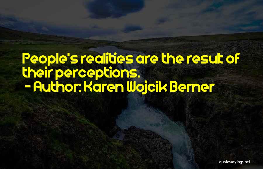 Karen Wojcik Berner Quotes 678168
