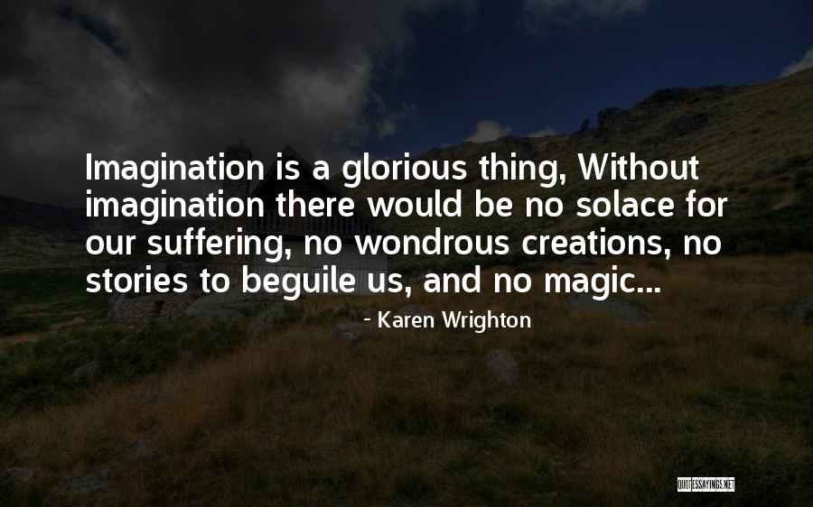 Karen Wrighton Quotes 1313332