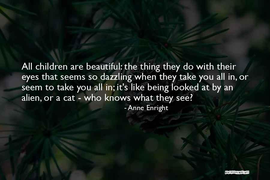 Kareneng1xoxoxo Quotes By Anne Enright Kareneng1xoxoxo Quotes By Anne Enright