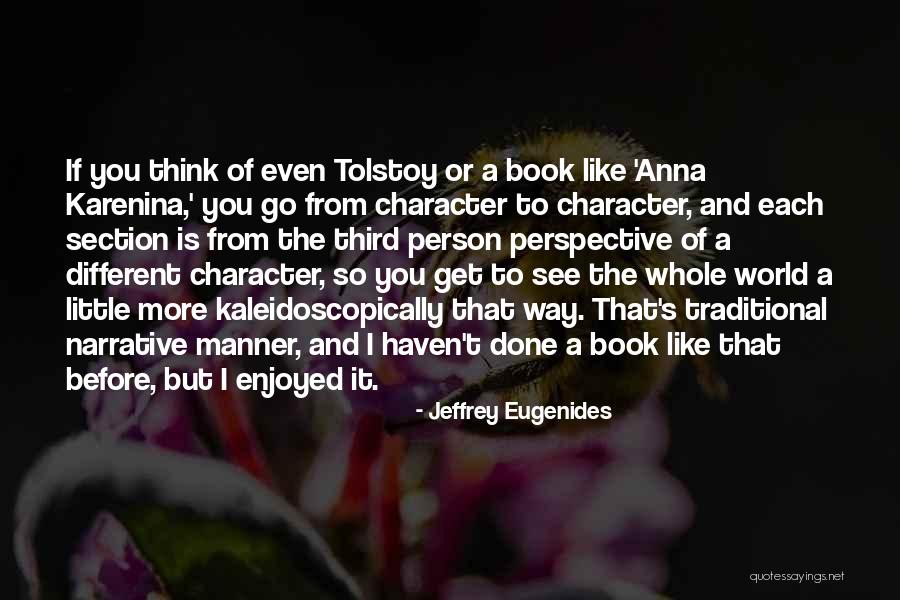 Karenina Quotes By Jeffrey Eugenides Karenina Quotes By Jeffrey Eugenides